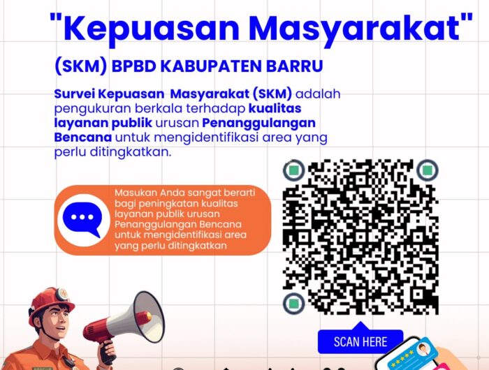 Poster Survei Kepuasan Masyarakat (SKM) BPBD Kabupaten Barru yang mengajak masyarakat memberikan penilaian terhadap kualitas pelayanan publik penanggulangan bencana melalui pemindaian QR Code.
